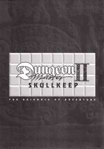 Dungeon Master II (Japan, PC-9801) - 3-5-inch The Guidance Of Adventure Page 002 Dungeon Master II (Japan, PC-9801) - 3-5-inch The Guidance Of Adventure Page 002