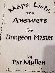 Maps, Lists, and Answers for Dungeon Master by Pat Mullen