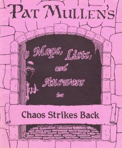 Pat Mullen's Maps, Lists, and Answers for Chaos Strikes Back